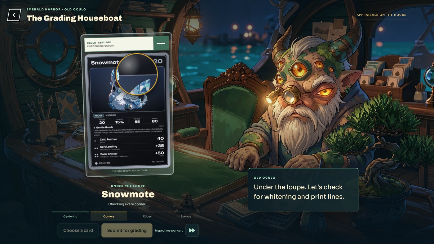 Old Oculo’s grading loupe examines a card on the houseboat.