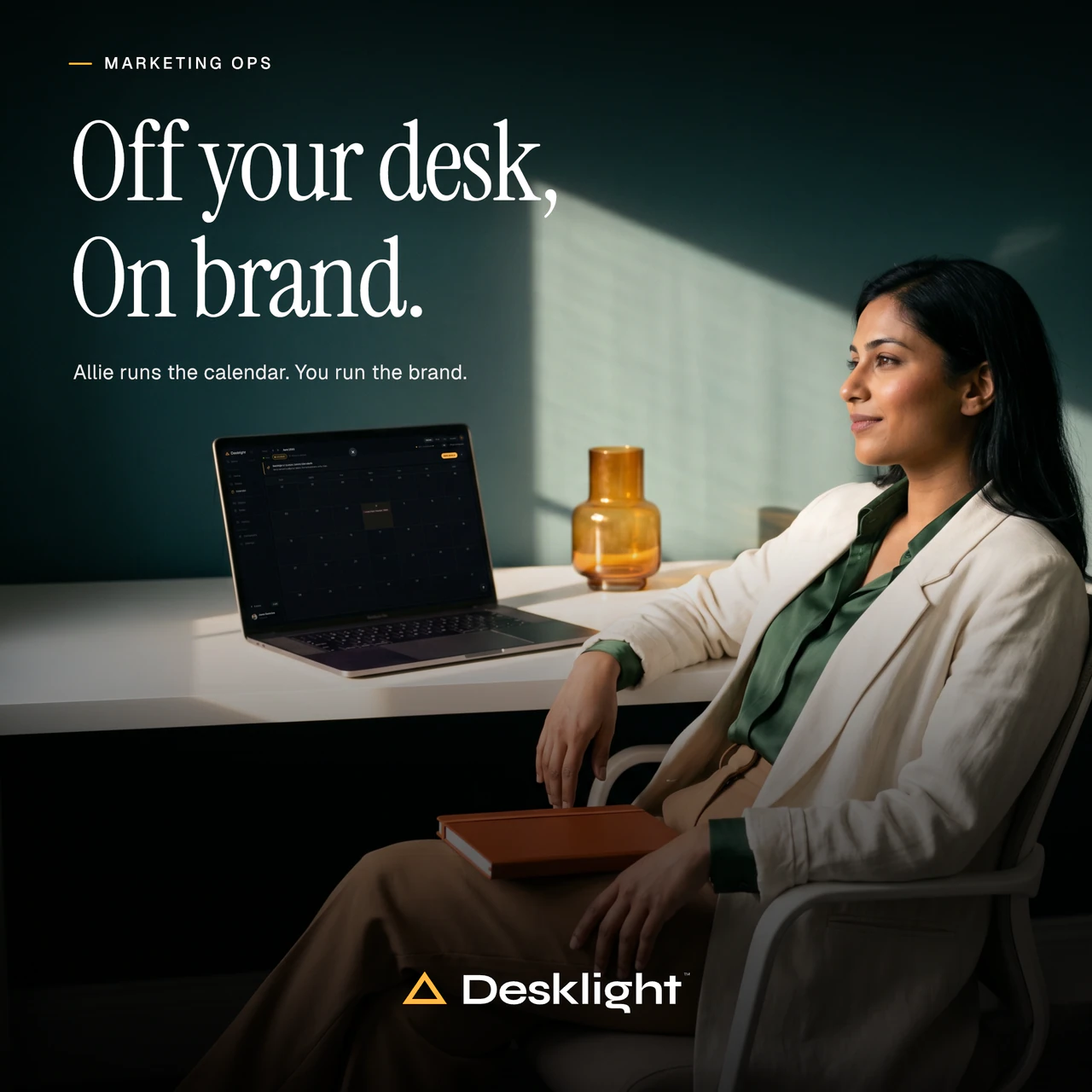 "Off your desk, On brand."